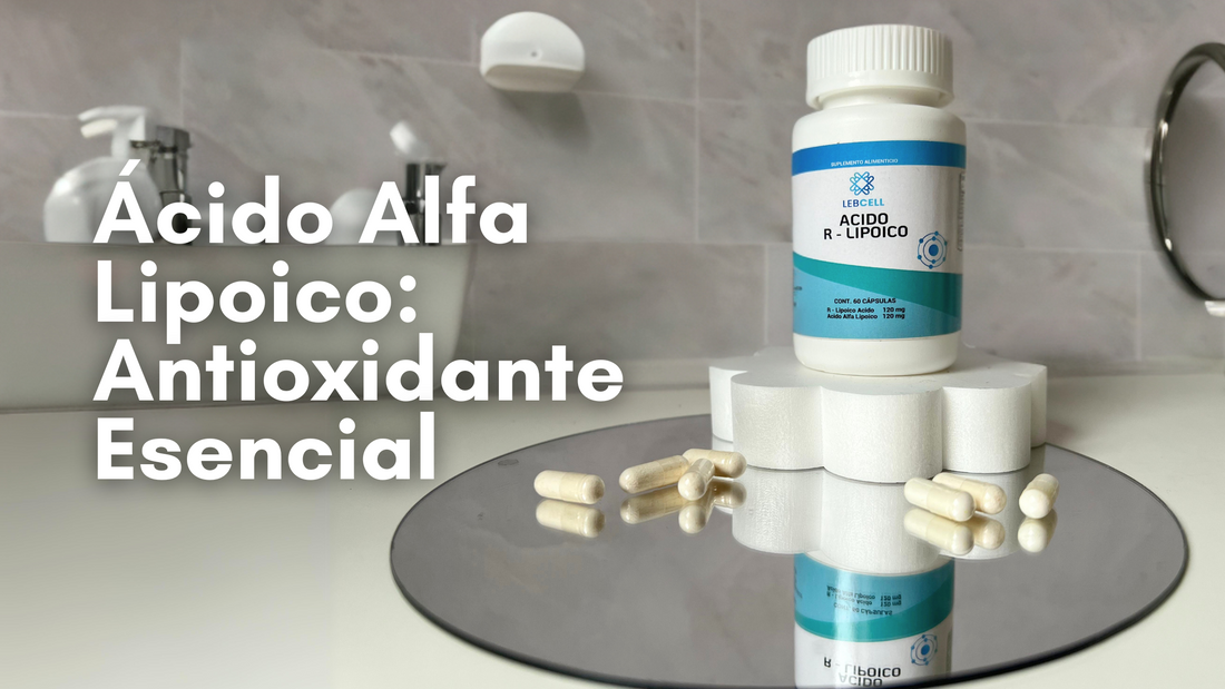 ¿QUÉ ES EL ÁCIDO ALFA LIPOICO Y CÓMO PUEDE MEJORAR TU SALUD?