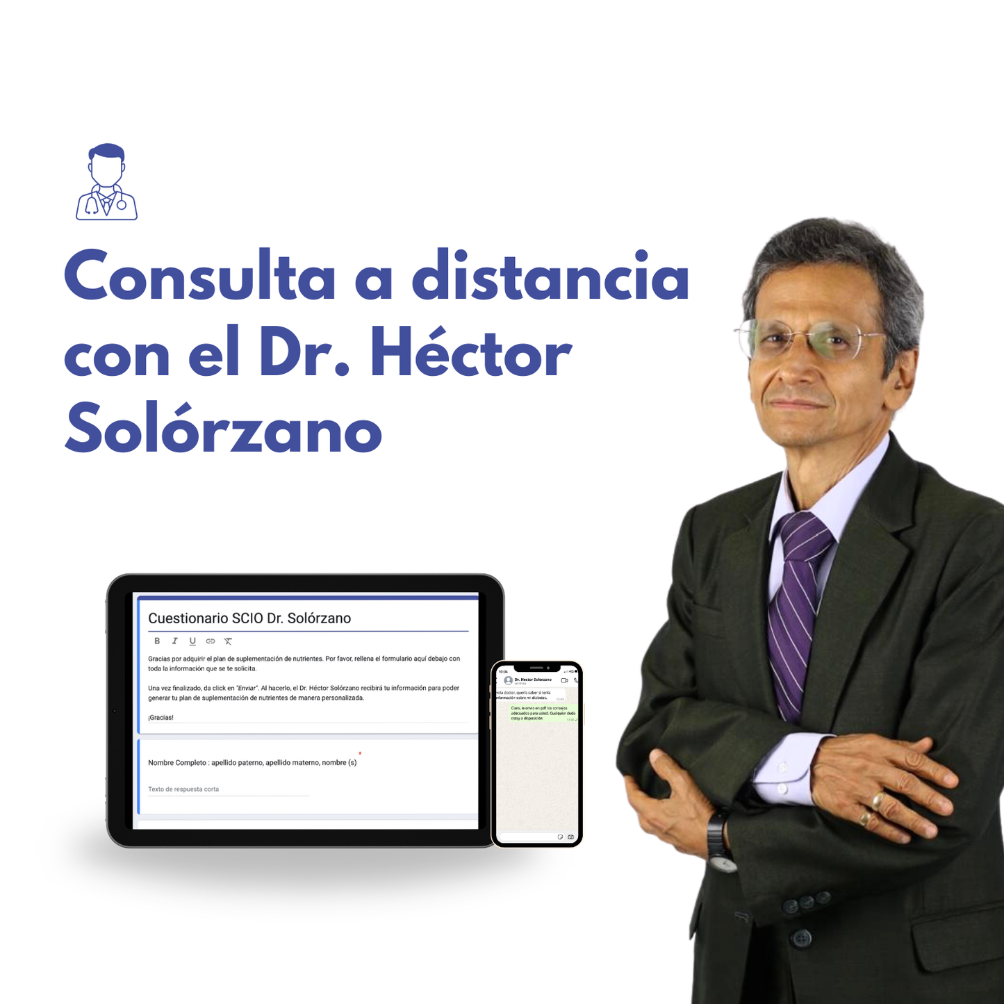 CONSULTA A DISTANCIA CON EL DR. HECTOR SOLORZANO